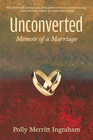 Unconverted Memoir of a Marriage