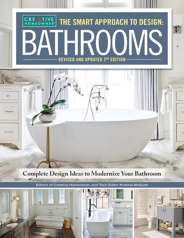 Smart Approach to Design: Bathrooms, Revised and Updated 3rd Edition: Complete Design Ideas to Modernize Your Bathroom (Revised)