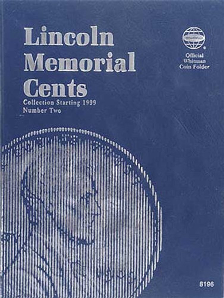 Official Whitman Coin Folder: Lincoln Memorial Cents Vol 2: 1999-2008: Collection Starting 1999