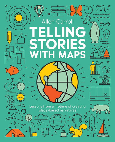 Telling Stories with Maps Transforming Data Into Engaging Visual Stories