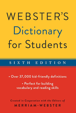 Webster's Dictionary for Students, Sixth Edition