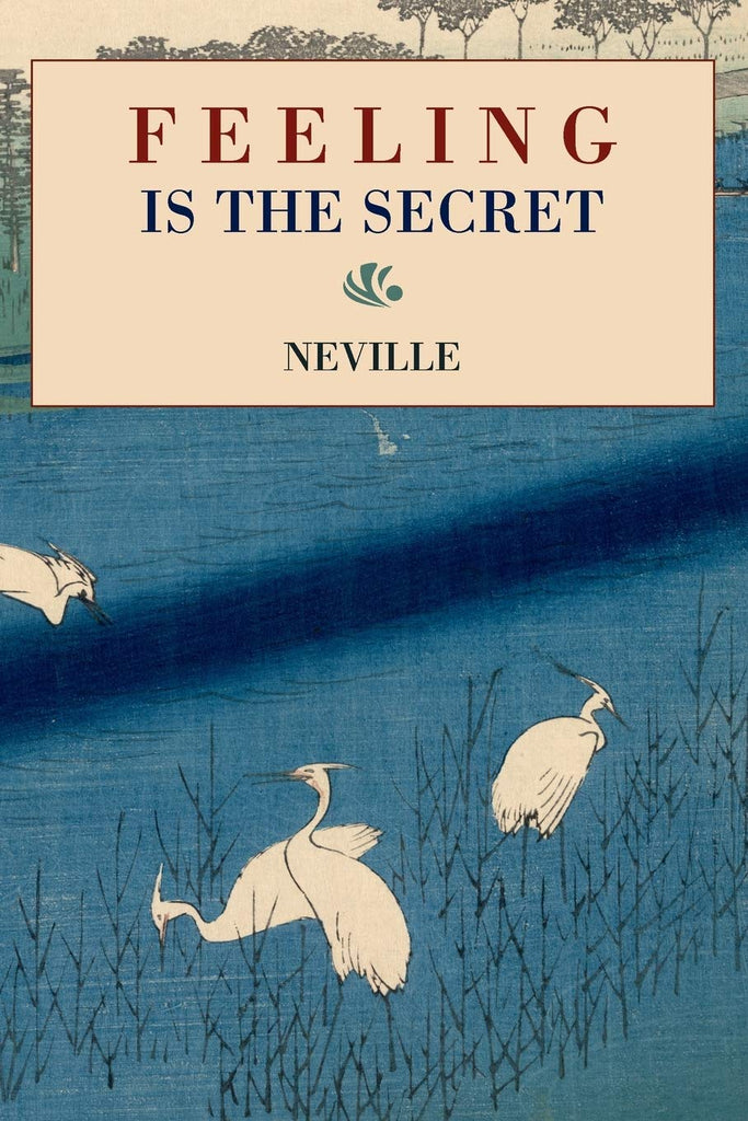 Feeling is the Secret