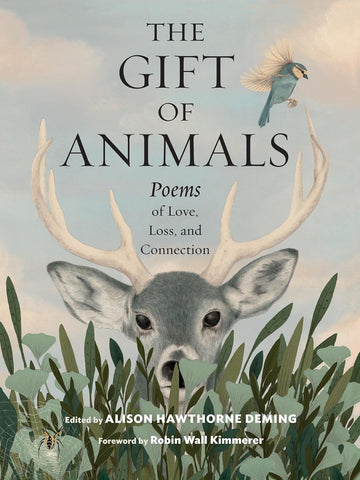 Gift of Animals: Poems of Love, Loss, and Connection