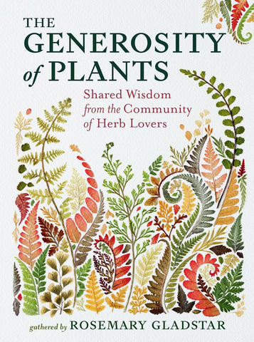 Generosity of Plants: Shared Wisdom from the Community of Herb Lovers