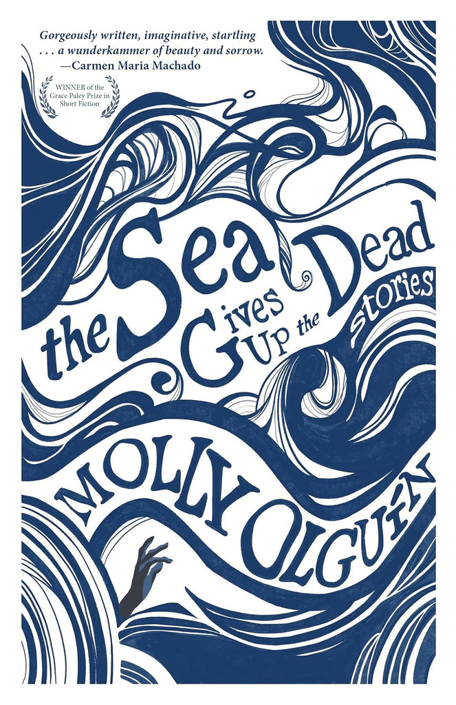 Sea Gives Up the Dead: Stories