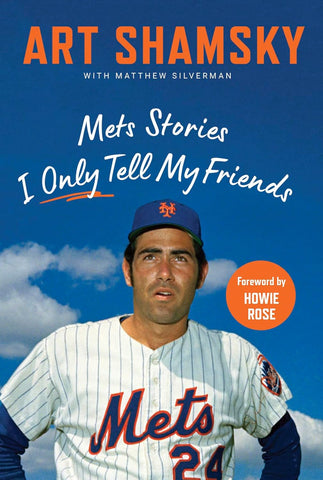 Mets Stories I Only Tell My Friends