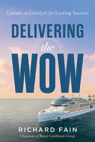 Delivering the Wow: Culture as Catalyst for Lasting Success