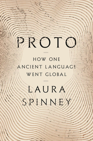 Proto: How One Ancient Language Went Global