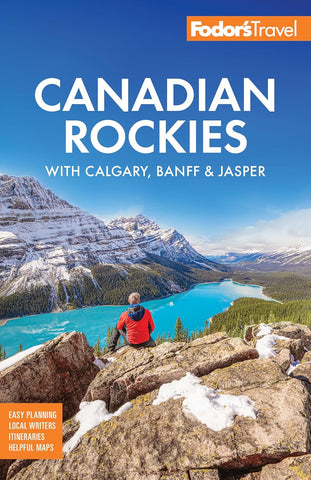 Fodor's Canadian Rockies With Calgary, Banff & Jasper