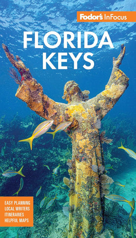 Fodor's InFocus Florida Keys With Key West, Marathon & Key Largo