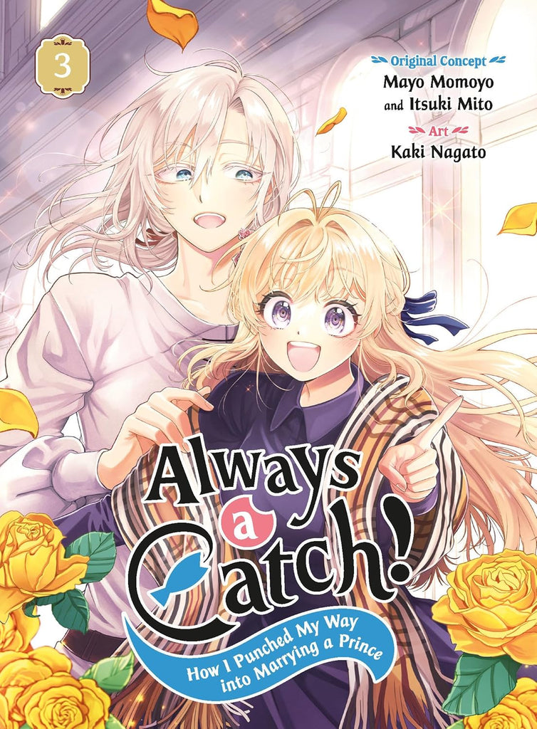 Always a Catch! 03 How I Punched My Way Into Marrying a Prince