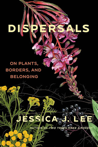 Dispersals On Plants, Borders, and Belonging