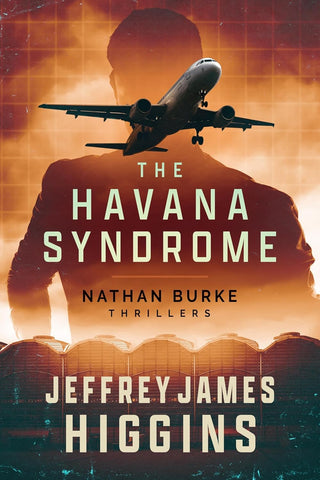 The Havana Syndrome (Nathan Burke Thrillers #1)