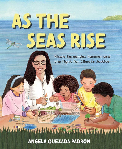 As the Seas Rise: Nicole Hernandez Hammer and the Fight for Climate Justice