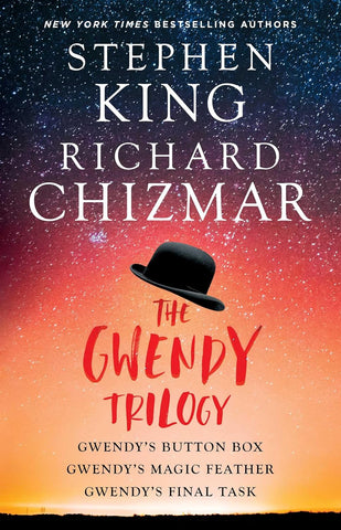 Gwendy Trilogy (Bind-Up): Gwendy's Button Box, Gwendy's Magic Feather, Gwendy's Final Task (Bind-Up)