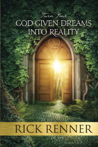 Turn Your God-Given Dreams Into Reality
