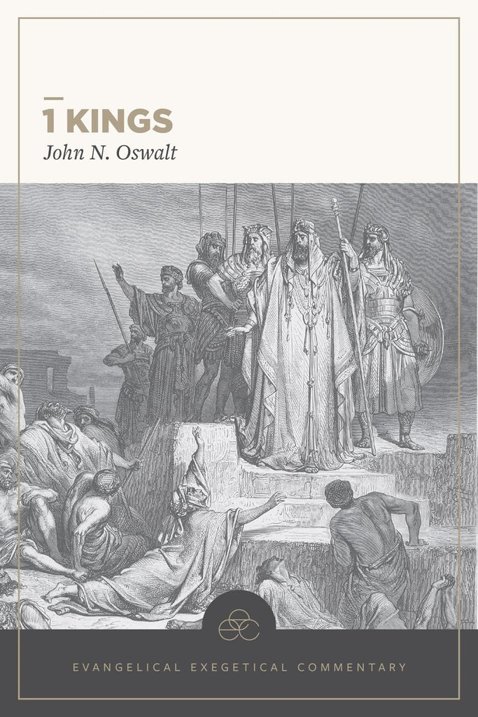1 Kings Evangelical Exegetical Commentary