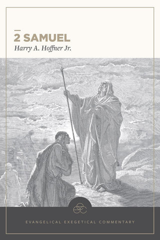 2 Samuel Evangelical Exegetical Commentary