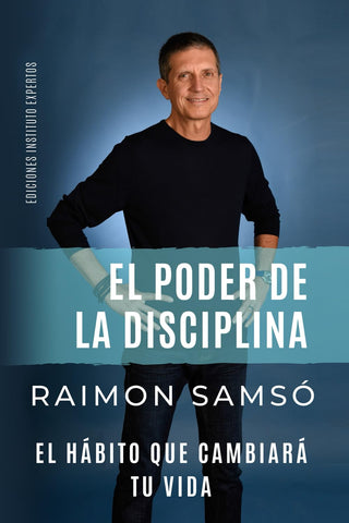 Poder de la Disciplina: El Habito que Cambiara tu Vida