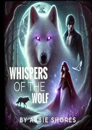 Whispers of the Wolf - The Prophecy Book One