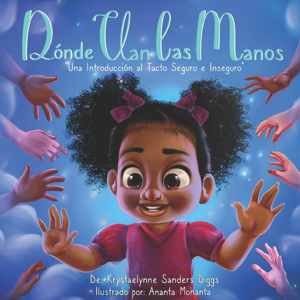 Donde Van las Manos: Una Introduccion al Tacto Seguro e Inseguro