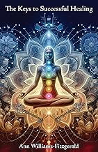 Keys to Successful Healing (Revised)