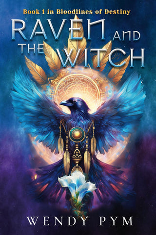 Raven and the Witch Book One in Bloodlines of Destiny