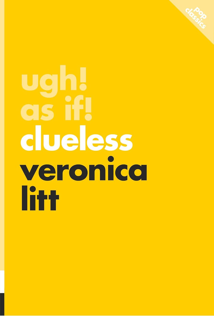 Ugh! as If! Clueless