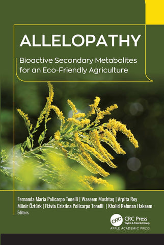 Allelopathy Bioactive Secondary Metabolites for an Eco-Friendly Agriculture