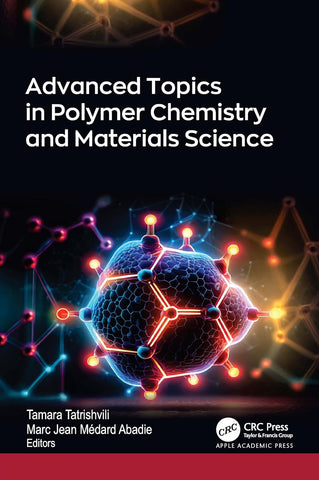Advanced Topics in Polymer Chemistry and Materials Science