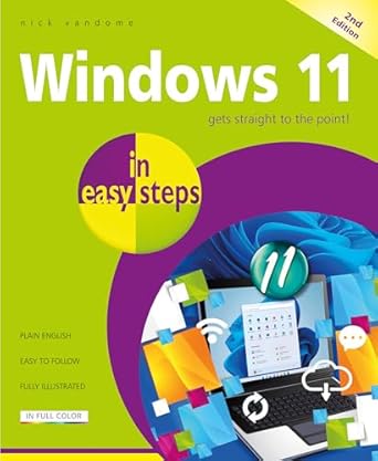 Windows 11 in Easy Steps Covers the Windows 11 2024 Update