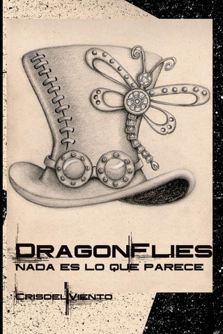 Dragonflies Nada es lo que parece