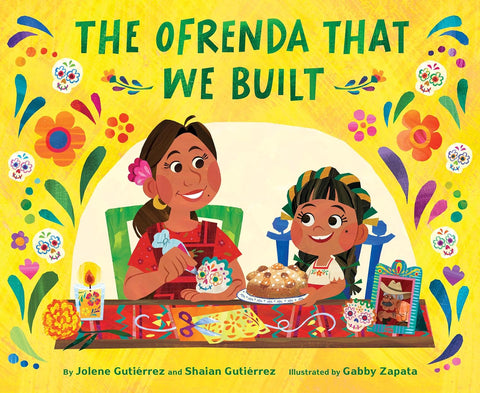 Ofrenda That We Built