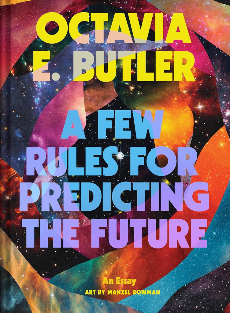Few Rules for Predicting the Future: An Essay