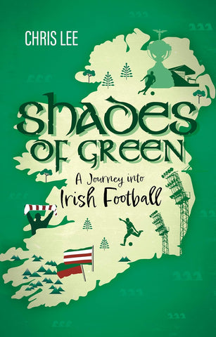 Shades of Green A Journey Into Irish Football