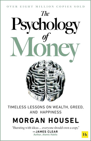 Psychology of Money (Deluxe Limited Edition): Timeless Lessons on Wealth, Greed, and Happiness