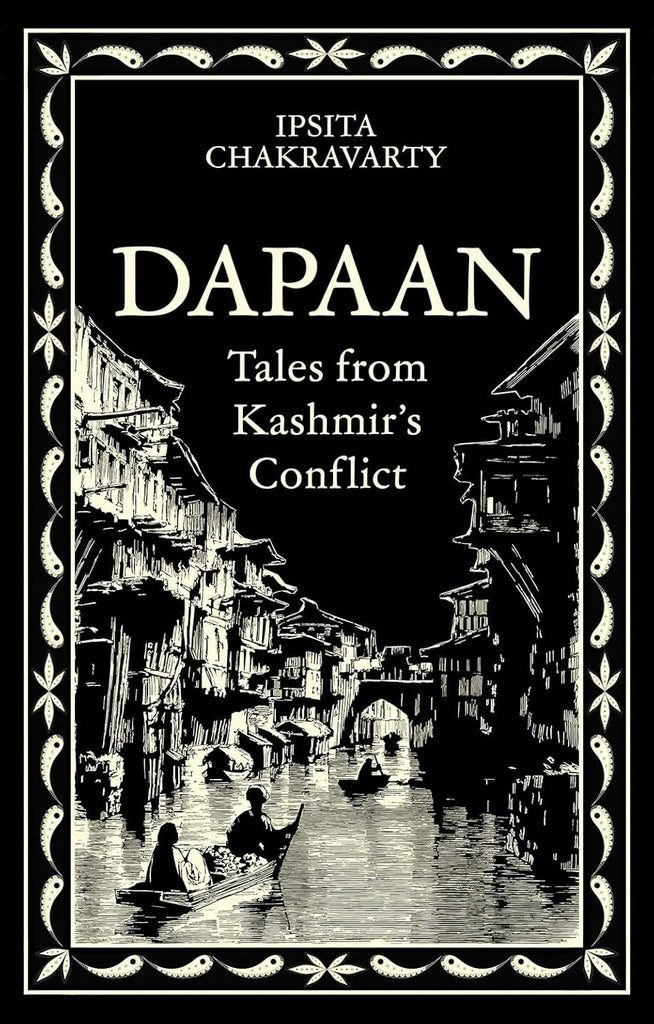 Dapaan Tales from Kashmir's Conflict