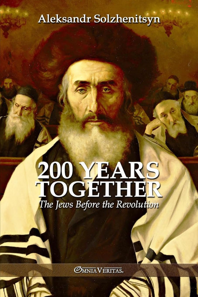 200 Years Together I The Jews Before the Revolution