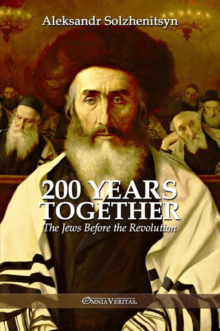 200 Years Together I The Jews Before the Revolution