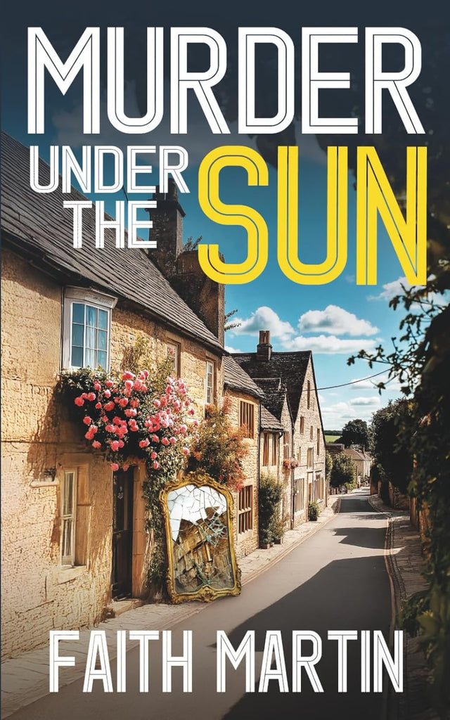 Murder Under the Sun: a gripping crime mystery full of twists