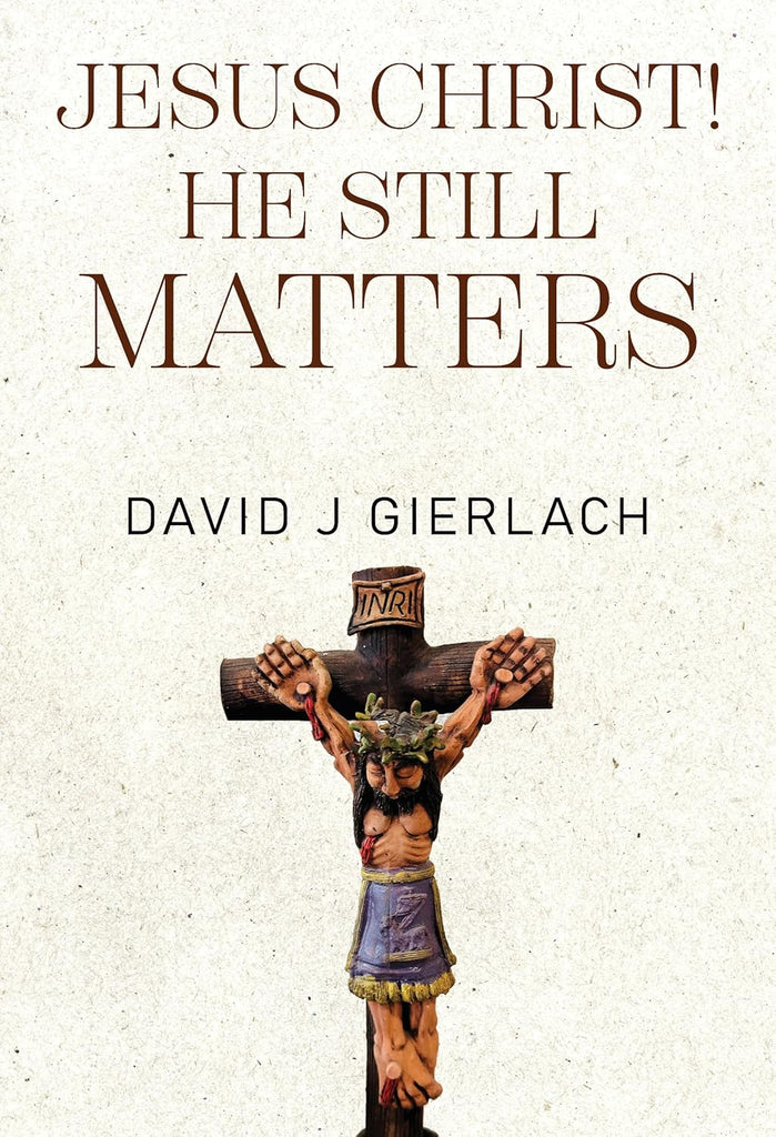 Jesus Christ! He Still Matters