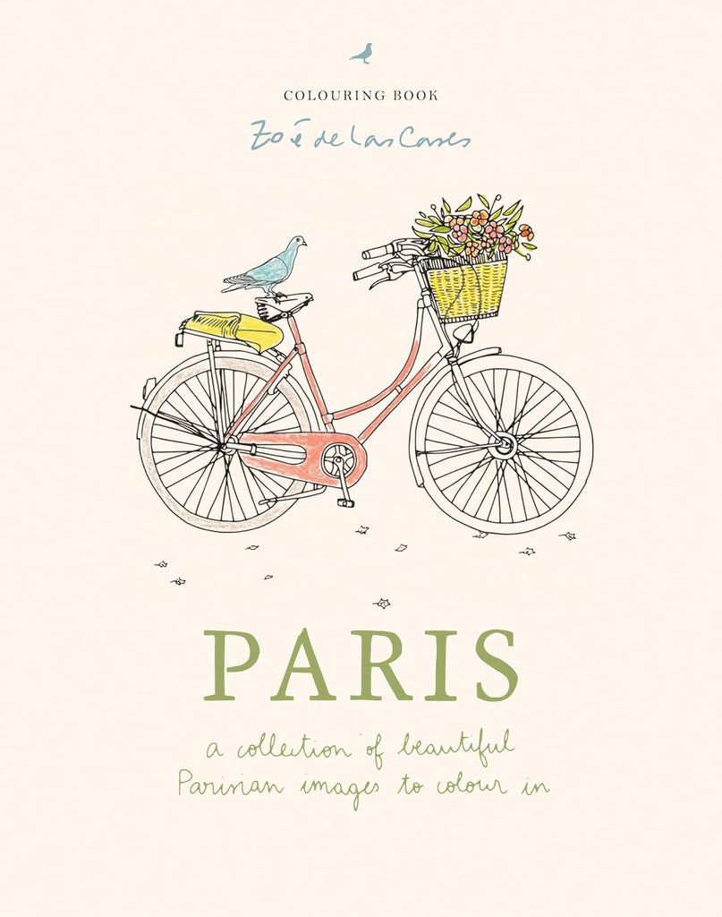 Zoe de Las Cases Paris Colouring Book: A Collection of Beautiful Parisian Images to Colour in