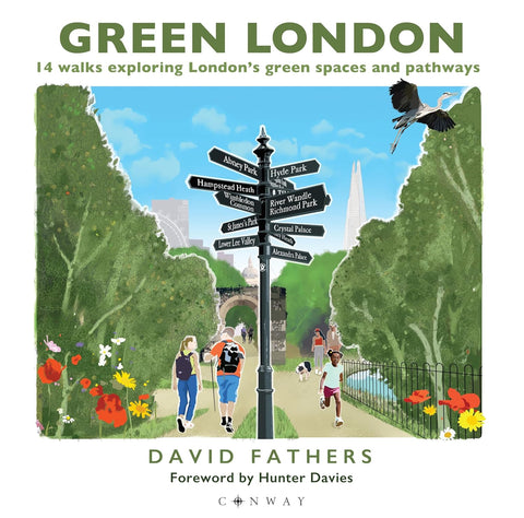Green London 14 Walks Exploring London's Green Spaces and Pathways
