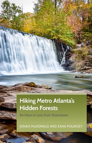 Hiking Metro Atlanta's Hidden Forests An Hour or Less from Downtown