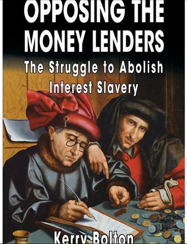 Opposing the Money Lenders The Struggle to Abolish Interest Slavery