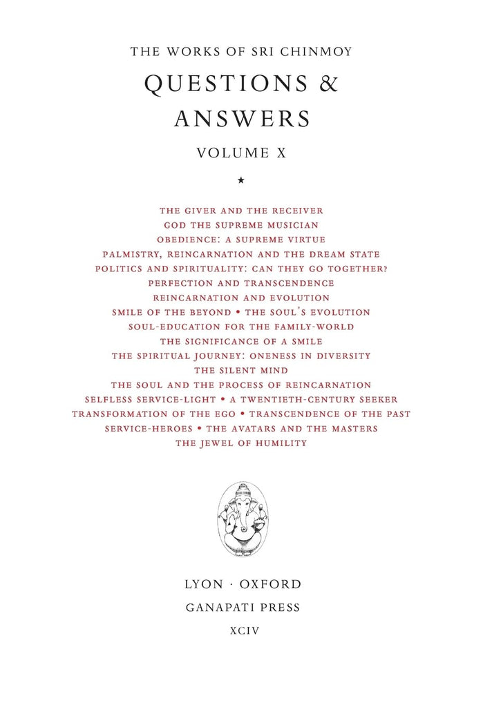 Sri Chinmoy Answers X