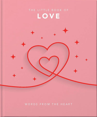 Little Book of Love: Words from the Heart-Inspiring and Thought-Provoking Reflections and Declarations of Love
