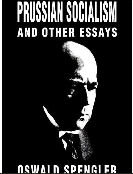 Prussian Socialism and Other Essays