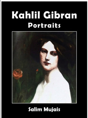 Kahlil Gibran - Portraits