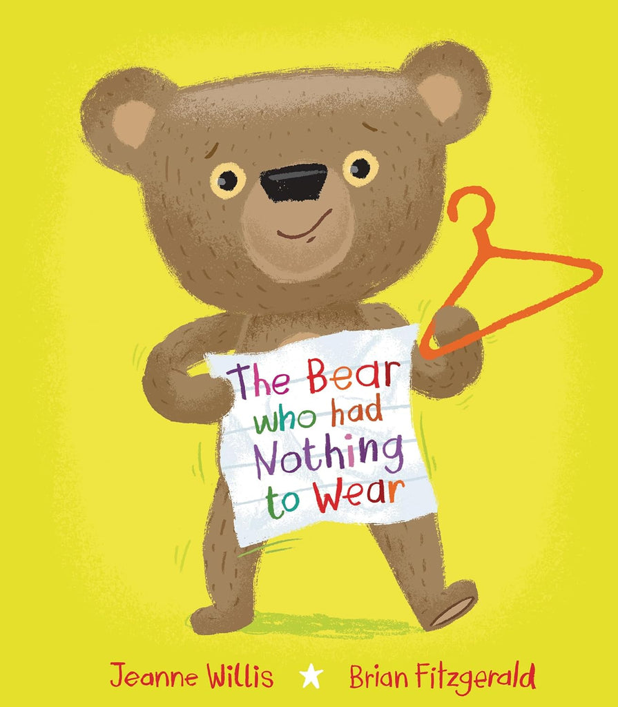 Bear Who Had Nothing to Wear